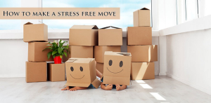 For a stress free house move it is desired that you organize it.